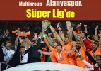 Multigroup Alanyaspor, Süper Lig’de