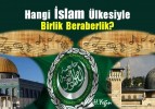 Hangi İslam Ülkesiyle Birlik Beraberlik? ‎