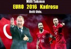 Milli Takımın EURO 2016 Kadrosu Belli Oldu.