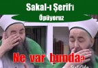 SAKAL-I  ŞERİF