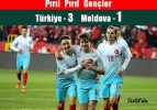 Pırıl Pırıl Gençler   Türkiye 3 – Moldova -1